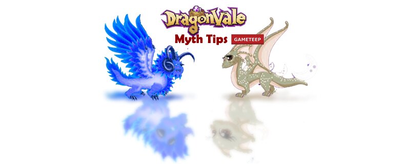 DragonVale Myth Tips